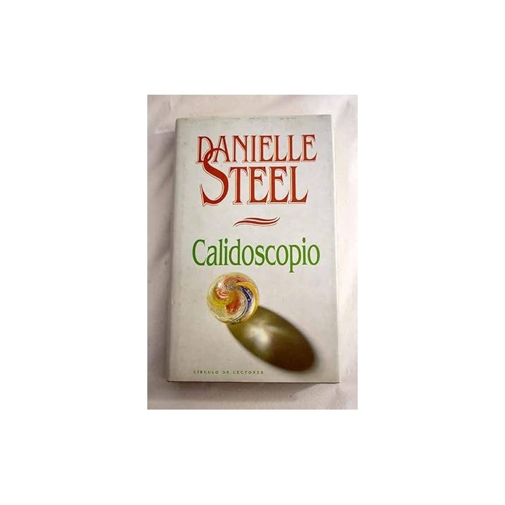 Calidoscopio - Danielle Steel